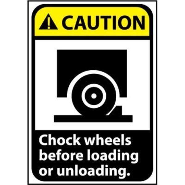 Caution Sign 14x10 Rigid Plastic - Chock Wheels Before Loading, National Marker Co, Mfr#: CGA11RB